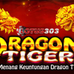 Trik Jitu Menang Keuntungan Dragon Tiger Online